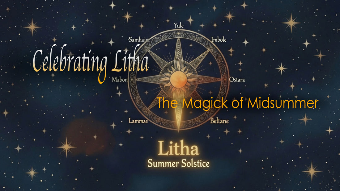 Pagan wheel of the year with litha highlighted and the words celebrating litha. The magick of midsummer