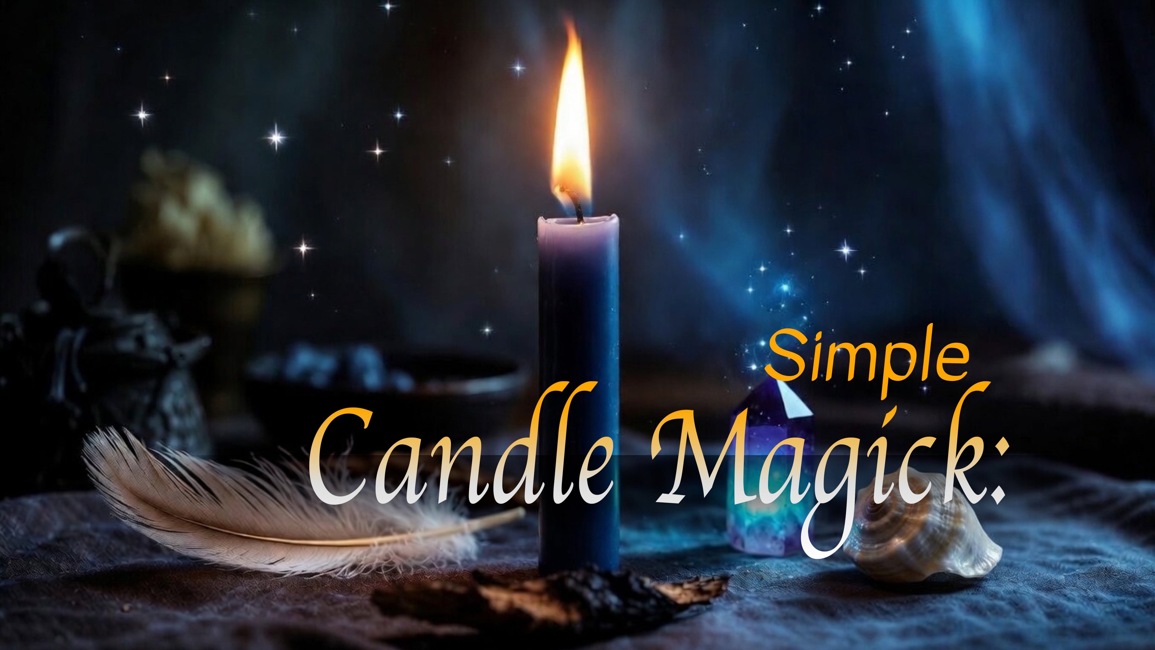 A blue lit candle, surrounded by feather, crystal, shell and wood with the words simple candle magick on a blue background